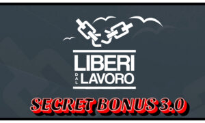 Secret Bonus 3.0 +Slot Mania di Liberi dal Lavoro