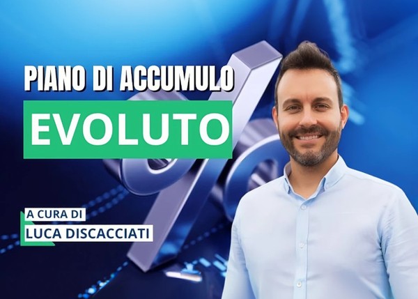 Download Piano di Accumulo Evoluto – Luca Discacciati (Investire.biz)