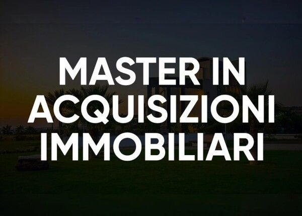 Download corso Master in Acquisizioni Immobiliari – Ludovico Cianchetta Vazquez