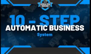 10-Step Automatic Business System – Big Luca