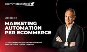 Download Marketing Automation per Ecommerce – Ecommerce School