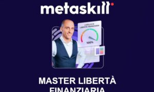 Download Master Libertà Finanziaria – Metaskill