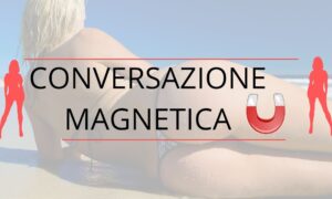 Download conversazione magnetica – luca di approcciala