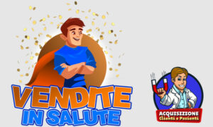 Download vendite in salute – acquisizione clienti