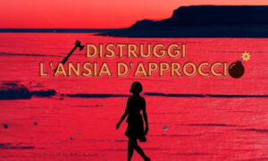 Distruggi l’Ansia d’Approccio – Giò di Lorenzo