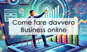 Come fare davvero Business Online – Andrea Zamuner Cervi