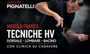 Modulo Pratico di Tecniche HV su Rachide Dorsale, Lombare e Bacino – Davide Pignatelli